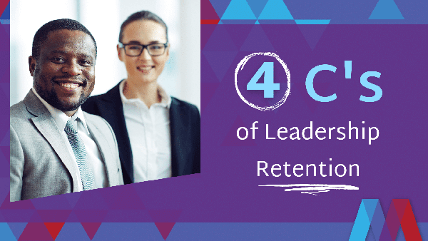 4 C's Of Leadership Retention