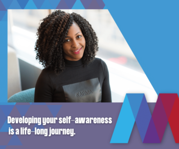Developing your self-awareness is a lifelong journey