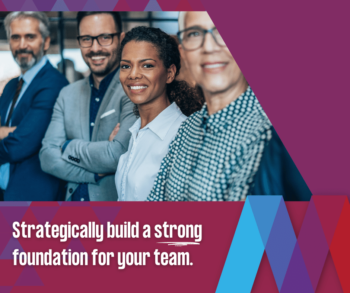 Strong foundation for your team