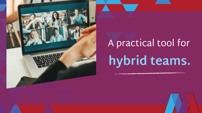 A Practical Tool For Managing Hybrid Teams