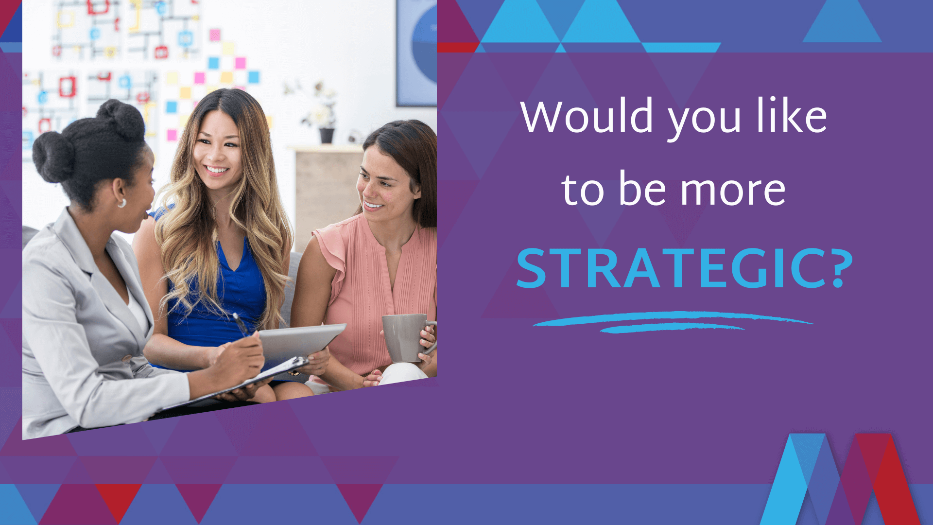 How to think and plan more strategically - Mosaic People Development