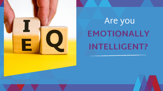 Are You Emotionally Intelligent