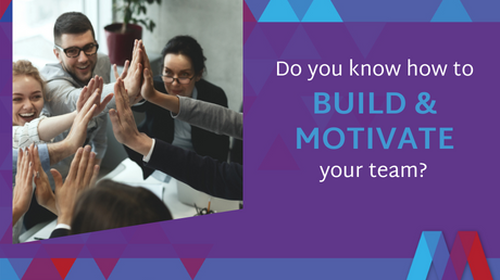 Build And Motivate Team