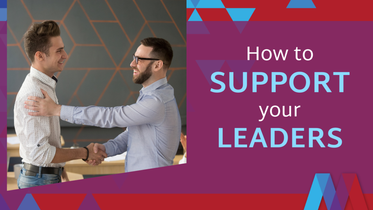 How to support your leaders - Mosaic People Development