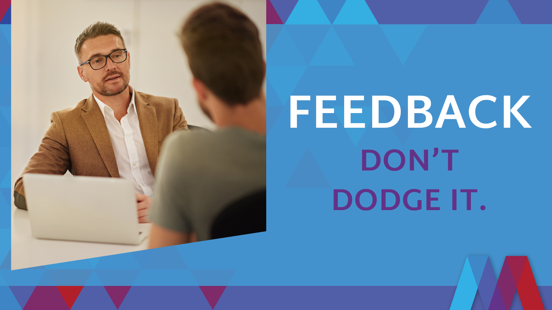 Feedback: Don't Dodge It - Mosaic People Development