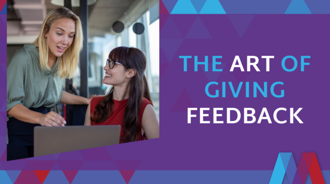 The Art Of Giving Feedback