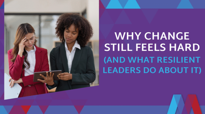 Change And Resilience As A Leader In 2026