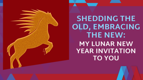 Golden Fire Horse Leaping Against Red Background With Text 'Shedding The Old, Embracing The New: My Lunar New Year Invitation To You' For Leadership Growth Blog