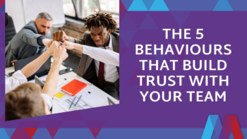 Blog feature image with bold white text on a purple geometric background reading "The 5 Behaviours That Build Trust With Your Team" beside a photo of four colleagues doing a group fist bump over a meeting table.