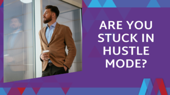 Blog feature image with purple background and geometric triangle border design. Text reads: Are You Stuck in Hustle Mode? Mosaic People Development branding.