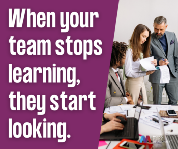 Bold text on a purple background reading "When your team stops learning, they start looking," alongside a photo of a group of professionals reviewing documents together. Mosaic People Development logo in the bottom right corner.
