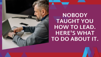 Man in a suit working on a laptop at a desk, beside text reading 'Nobody Taught You How to Lead. Here's What to Do About It.' — Mosaic People Development blog on leadership training