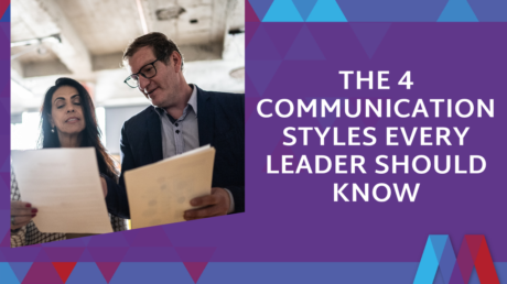 A Man And Woman In Business Attire Review Documents Together In An Office Setting, Next To Purple And Blue Geometric Triangles With The Text "The 4 Communication Styles Every Leader Should Know."